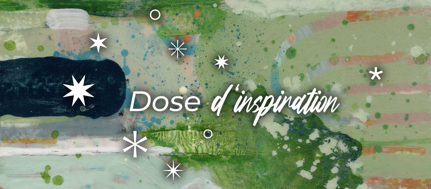 Dose d'inspiration