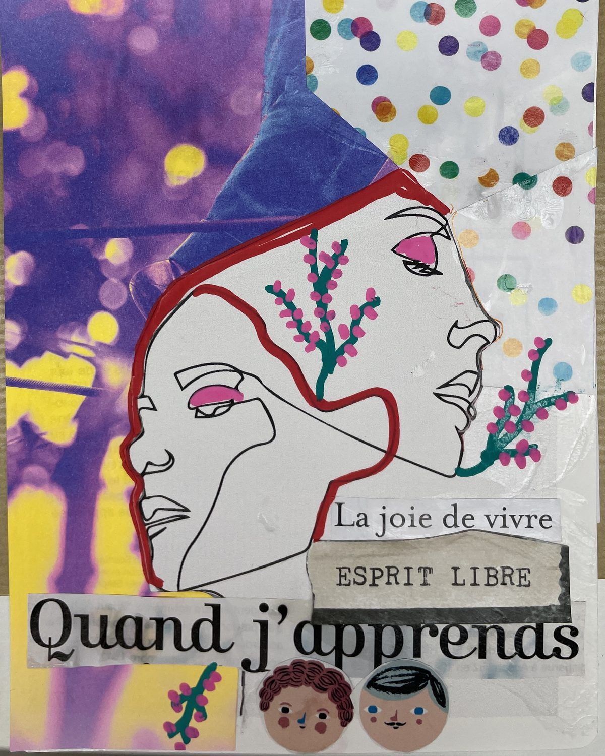 Collage intitulé La joie de vivre : deux profils au trait cernés de rouge sur fond violet et jaune
